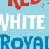 Book To Movie Red White Royal Blue Casey McQuiston Full Audiobook With Read Along Text