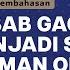 Sebab Gagal Menjadi Santri Idaman Orang Tua Ustadz Ahmad Zainuddin Al Banjary