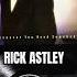 Rick Astley Together Forever 1987