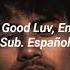 Aaron May I M Good Luv Enjoy Sub Español