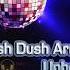 Dash Dush Armenian Upbeat Mix 2018