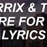 There For You Martin Garrix Troye Sivan Lyrics