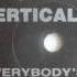 Vertical Vibe Everybody S Free