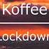 Koffee Lockdown 1 Hour Loop