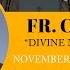 Fr Chris Alar Divine Mercy Our Lady Special Guest Series November 7th 2024