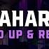 DJ Sahara Speed Up Reverb