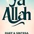 Raef Sintesa Ya Allah Acapella Vocals Only Official Music Video