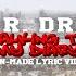 Dr Dre Talking To My Diary Fan Made Lyric Video EWBR