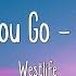 If I Let You Go Radio Edit Westlife Lyrics