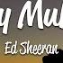 Ed Sheeran Nancy Mulligan Lyrics