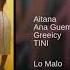 Aitana Ana Guerra Greeicy TINI Lo Malo Remix