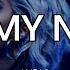 SAY MY NAME Lyric Song By Bebe Rexha David Guetta And J Balvin