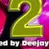 BiG PARTY Mix 2 By Deejay Jany Party Hits Oldies Latino Dance