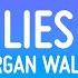 Morgan Wallen Lies Lies Lies Lyrics