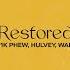 Lecrae Restored Ft 1K Phew Wande Hulvey