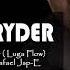 Luga Flow Lango Flow By Mr Ryder Ft Dealrafael Jsp E