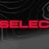 Daniel Etienne Presents THE SELECTION 029