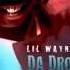 Lil Wayne Everything Will Be Fine Ft Reel Drought 2