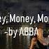 Abba Money Money Money Sped Up LYRICS