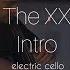 LOOP TRIGGER The XX Intro LOOP COVER Electric Cello Beatbox