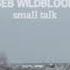 Seb Wildblood Small Talk