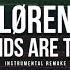 LØREN ALL MY FRIENDS ARE TURNING BLUE Instrumental Remake