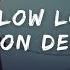 Jason Derulo Slow Low Lyrics