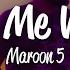 Maroon 5 Makes Me Wonder Lyrics