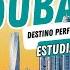 ESTUDIAR En DUBAI Te Permite TRABAJAR