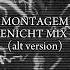 Montagem Renicht Mix 2 Alt Version DJ