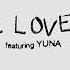 Paul Partohap P S I LOVE YOU Feat YUNA Lyric Video