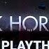 DARK HORIZON Theme Playthrough