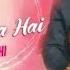 DIL MAANG RAHA HAI MOHLAT NEW BEST HINDI LYRICS SONG FULL VIDEO SONG