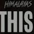 HIMALAYAS Leave This Place Official Video