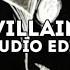 Villain K Da Ft Madison Beer And Kim Petras Edit Audio