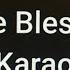 The Blessing KARAOKE