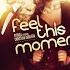 Feel This Moment Techno Remix Lietru X DOMII X YAMAS