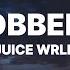 Juice WRLD Robbery Lyrics