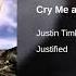 Justin Timberlake Cry Me A River