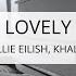 Lovely Billie Eilish Khalid Piano Cover