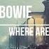 David Bowie Where Are We Now Lyrics Video With AI Generated Images