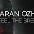 Baran Ozhan Feel The Breeze Original Mix Melodic Techno