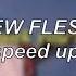 Current Joys New Flesh Speed Up