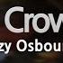 Ozzy Osbourne Mr Crowley Karaoke Version