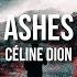 Céline Dion Ashes Laibert Remix Lyrics Lyric Video Deadpool 2 Motion Picture Soundtrack