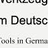 Werkzeuge Im Deutsch German Vocabulary A1 A2 Deutsche Vokabeln Tools In German