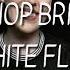 Bishop Briggs White Flag Lyrcs