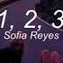 Sofía Reyes 1 2 3 Slowed Reverb