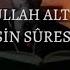 Abdullah Altun Dan Milyonlarca Kez Dinlenen YASİN SURESİ