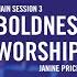 ZEAL 23 Janine Price Boldness In Worship